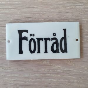 Emaljskylt, Förråd